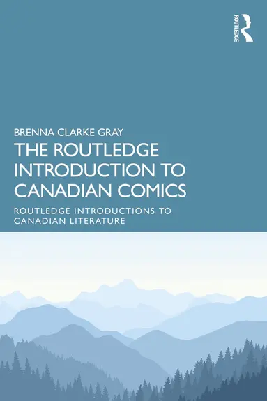 Routledge Introduction to Canadian Comics