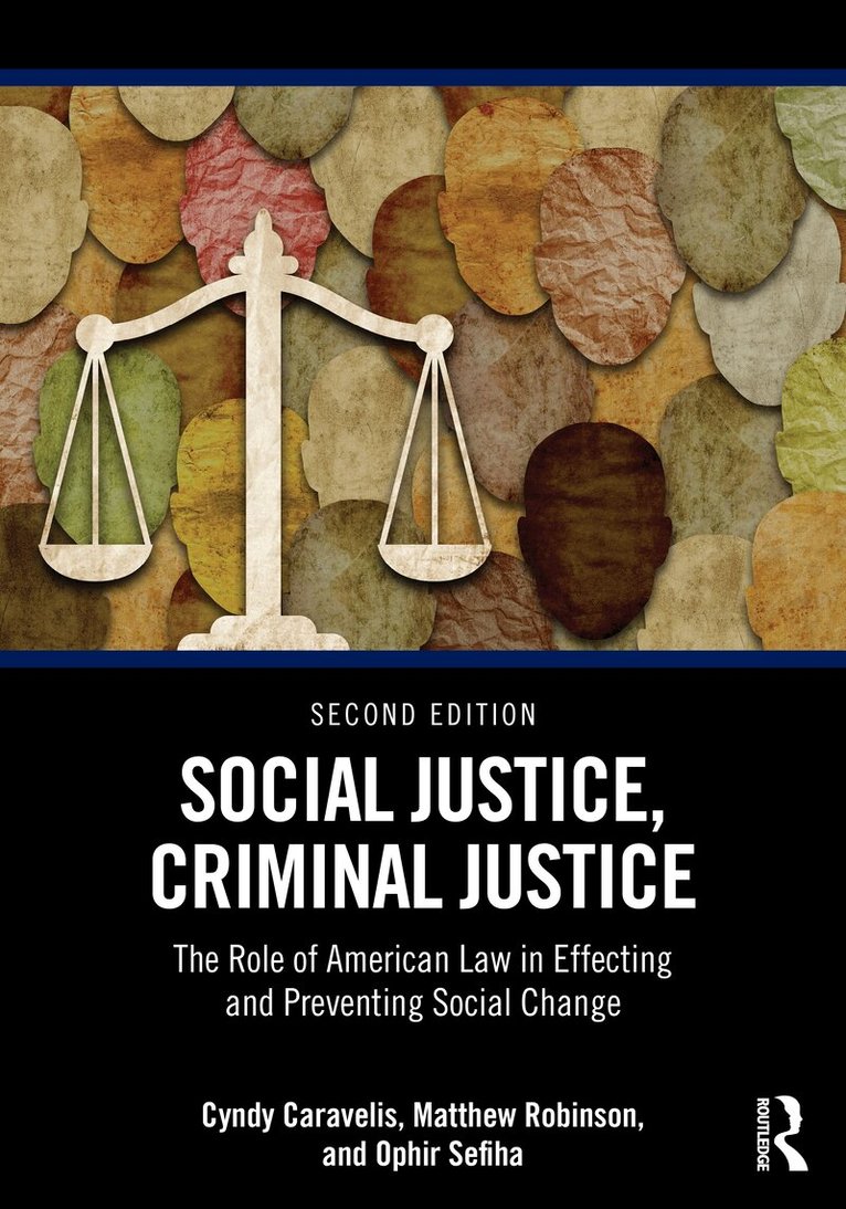 Cyndy Caravelis, Matthew Robinson, Ophir Sefiha - Social Justice, Criminal Justice, Häftad