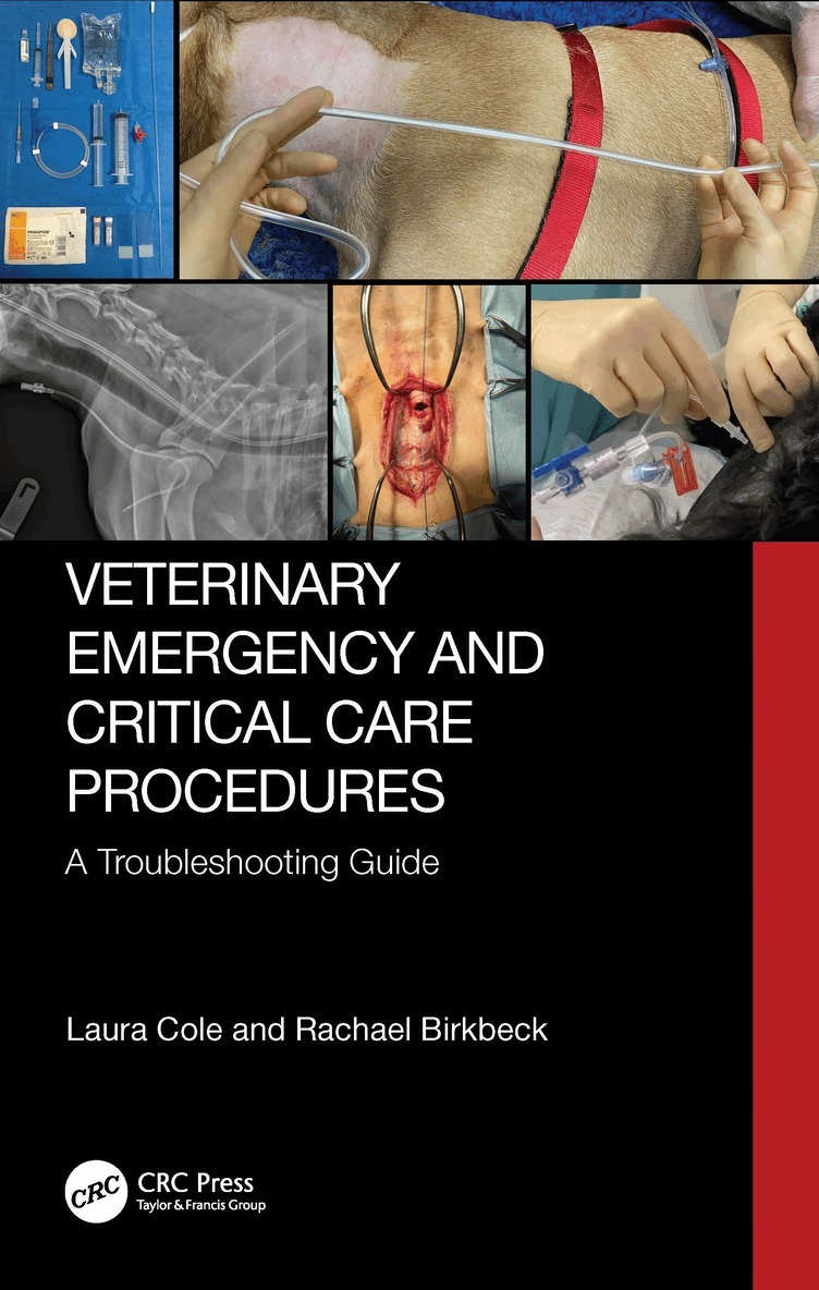 Laura Cole, Rachael Birkbeck - Veterinary Emergency and Critical Care Procedures, Inbunden