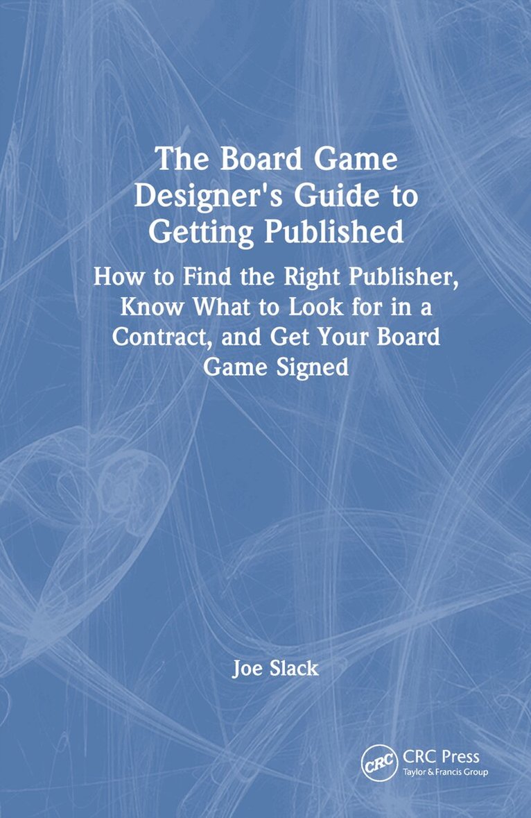 Joe Slack - Board Game Designer's Guide to Getting Published, Inbunden. Tillgänglighet: Lägg i varukorg