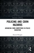 Policing and CBRN Hazards