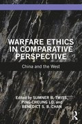 Warfare Ethics in Comparative Perspective