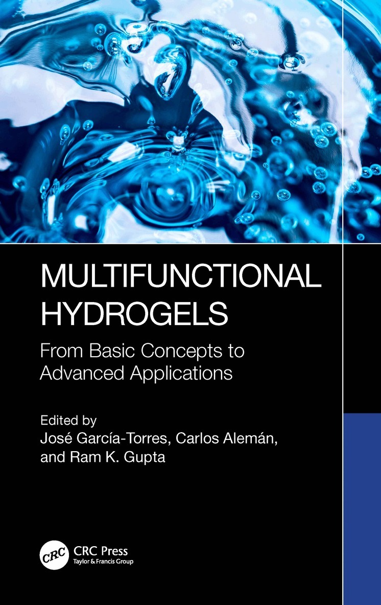 José García-Torres, Carlos Alemán, Ram K. Gupta - Multifunctional Hydrogels, Inbunden
