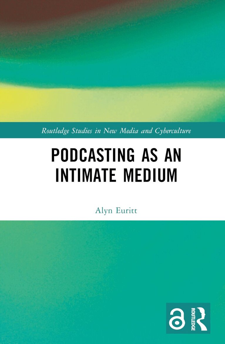 Alyn Euritt - Podcasting as an Intimate Medium, Inbunden. Tillgänglighet: Lägg i varukorg