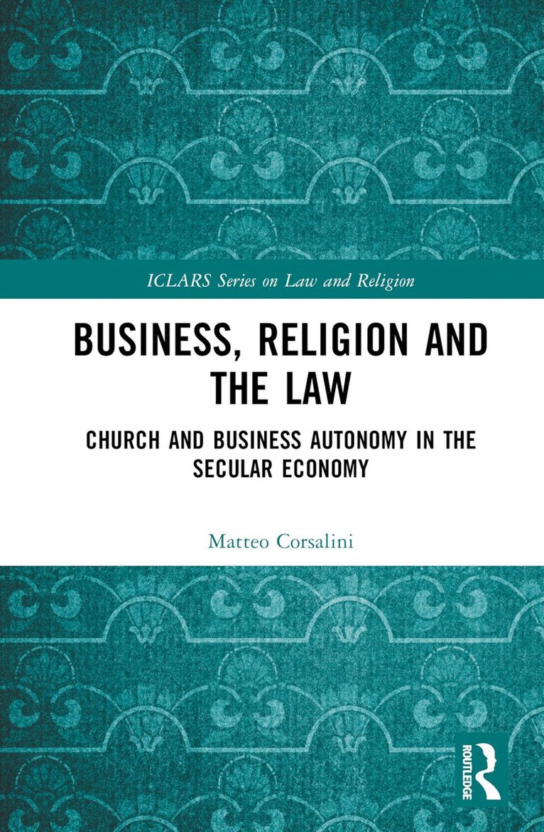 Matteo Corsalini - Business, Religion and the Law, Inbunden