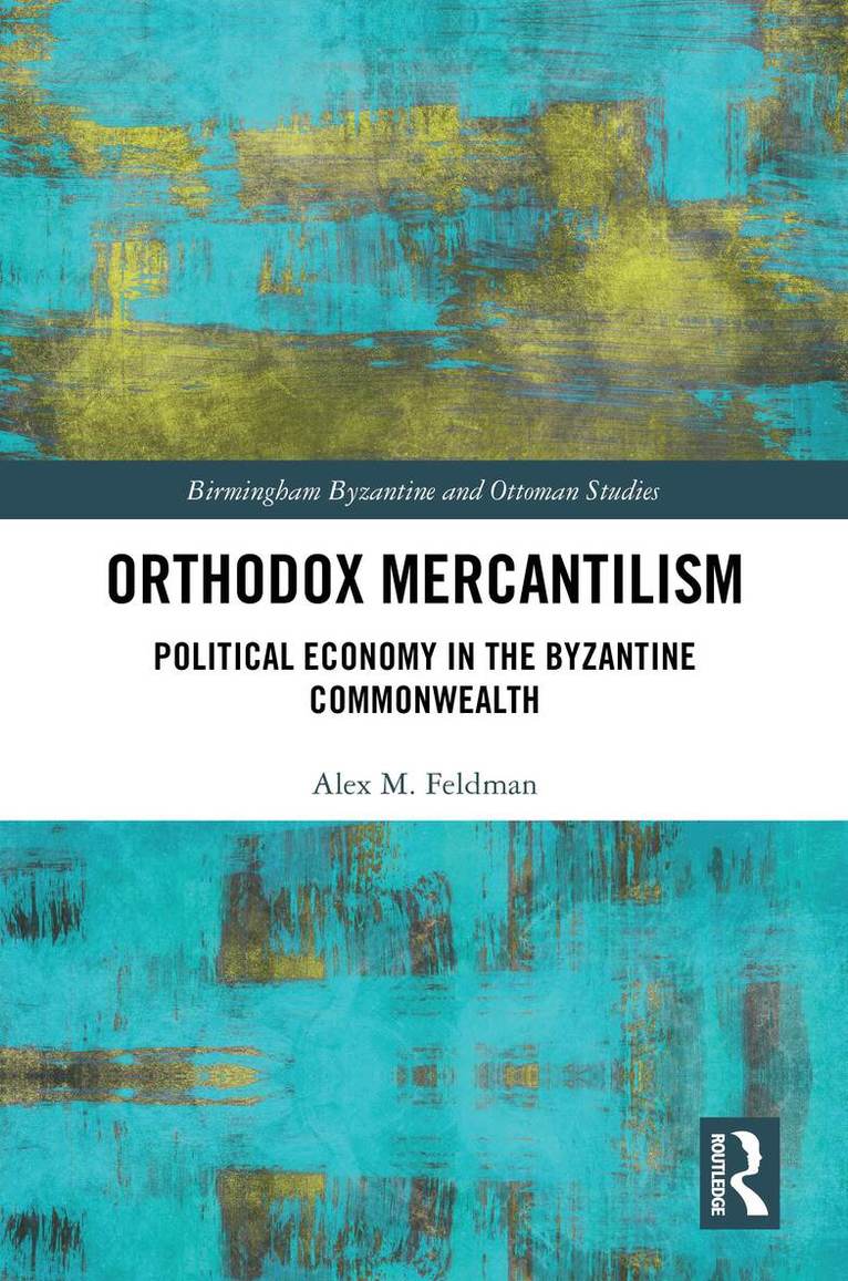 Alex Feldman - Orthodox Mercantilism, Inbunden. Tillgänglighet: Lägg i varukorg
