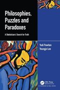 Philosophies, Puzzles and Paradoxes