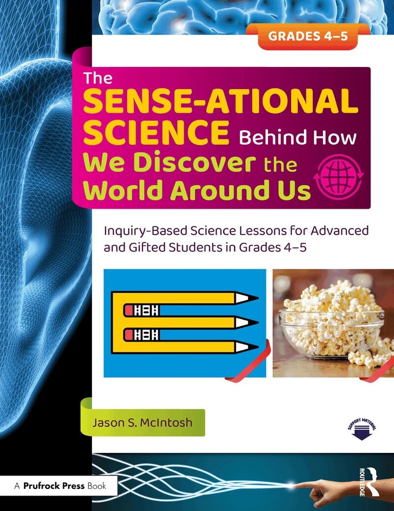 Jason S. McIntosh - SENSE-ational Science Behind How We Discover the World Around Us, Häftad