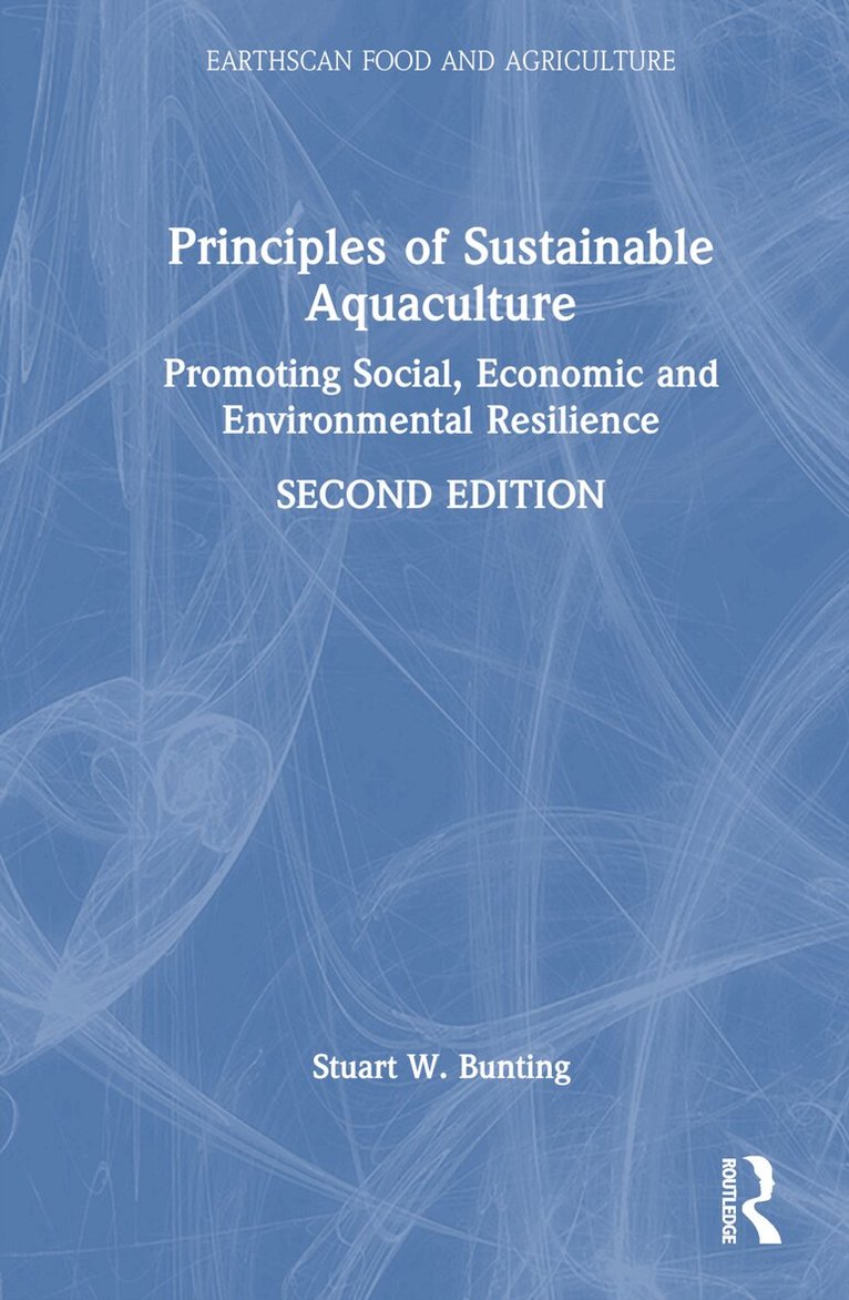 Stuart W. Bunting - Principles of Sustainable Aquaculture, Inbunden. Tillgänglighet: Lägg i varukorg