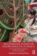 Multimodal Funds of Knowledge in Literacy