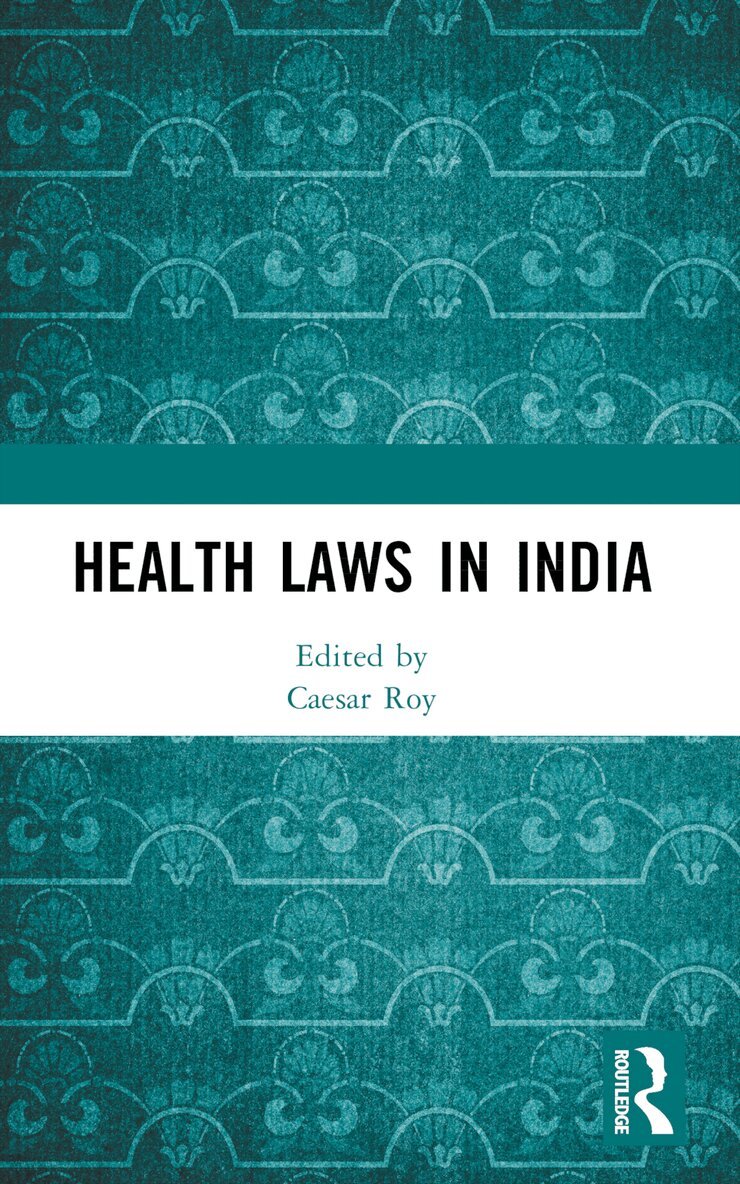 Caesar Roy - Health Laws in India, Häftad. Tillgänglighet: Lägg i varukorg