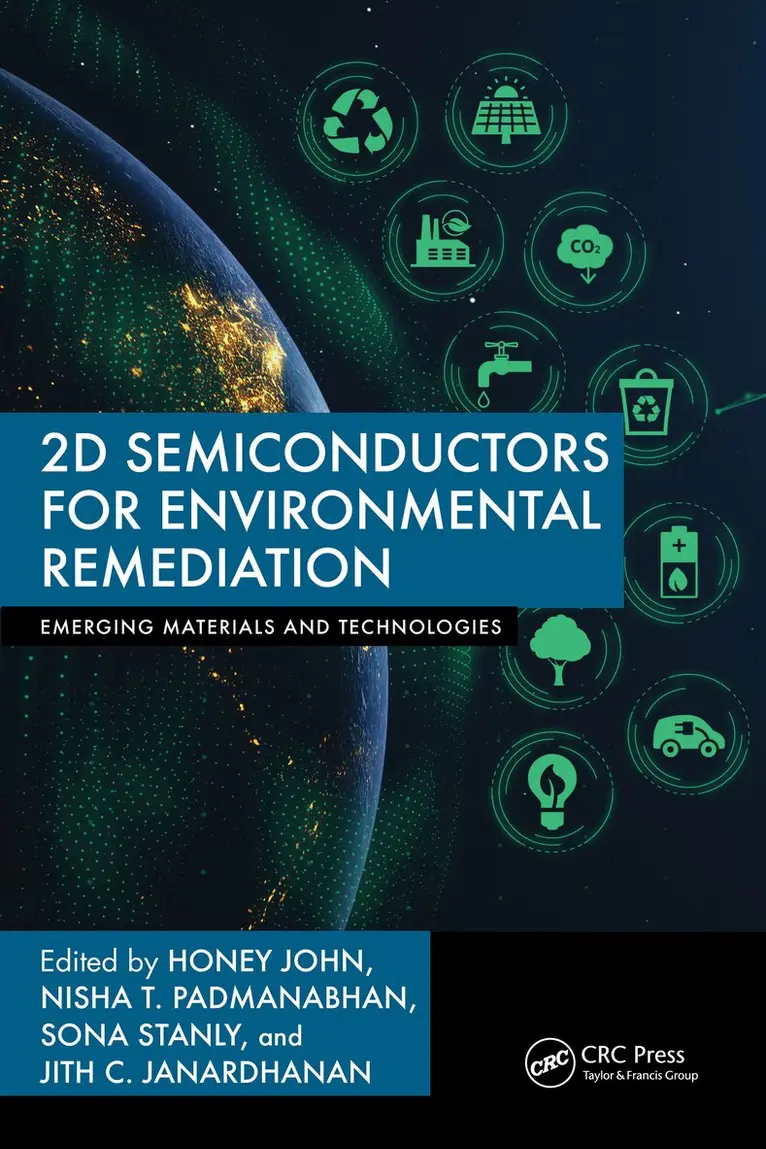 Honey John, Nisha T. Padmanabhan, Sona Stanly, Jith C. Janardhanan - 2D Semiconductors for Environmental Remediation, Häftad. Tillgänglighet: Lägg i varukorg
