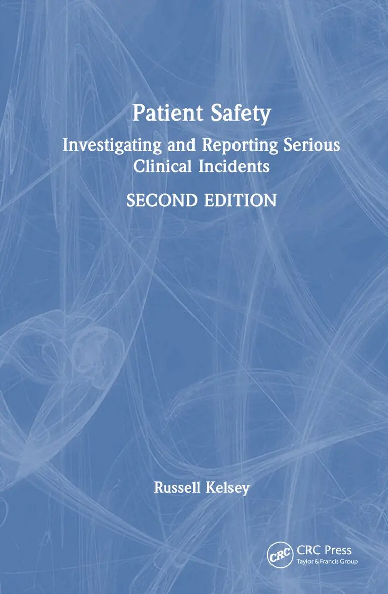 Russell Kelsey - Patient Safety, Inbunden. Tillgänglighet: Lägg i varukorg