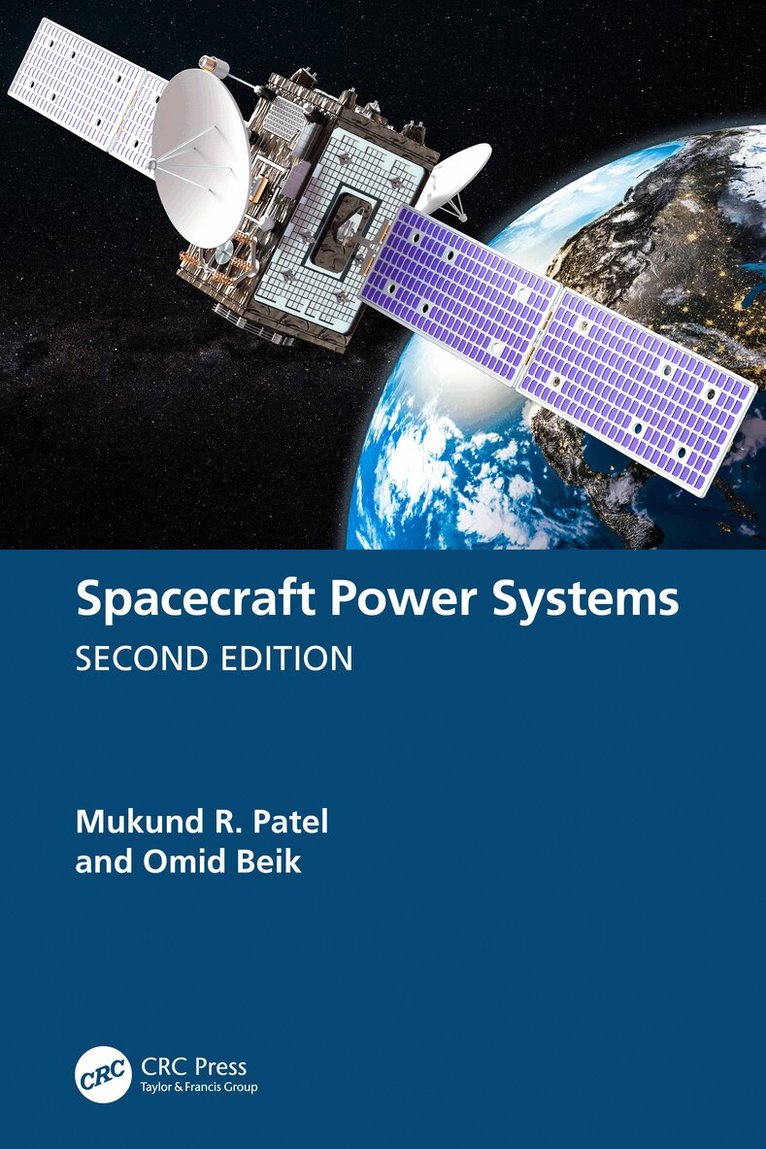 Mukund R. Patel, Omid Beik - Spacecraft Power Systems, Inbunden. Tillgänglighet: Lägg i varukorg