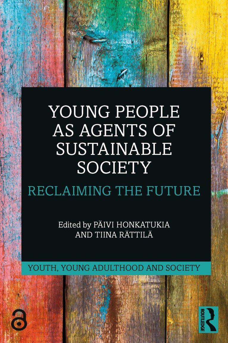 Päivi Honkatukia, Tiina Rättilä - Young People as Agents of Sustainable Society, Häftad
