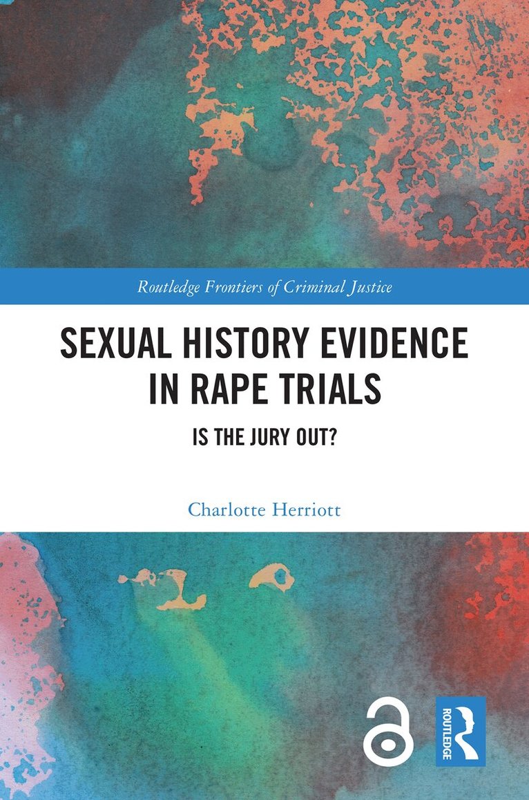 Charlotte Herriott - Sexual History Evidence in Rape Trials, Inbunden. Tillgänglighet: Lägg i varukorg