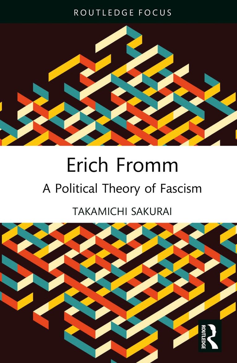 Takamichi Sakurai - Erich Fromm, Inbunden