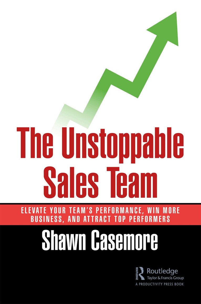 Shawn Casemore - Unstoppable Sales Team, Häftad. Tillgänglighet: Lägg i varukorg