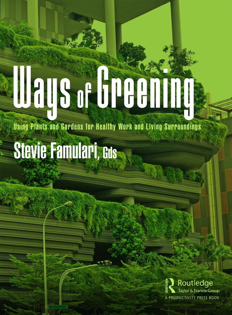 Stevie Famulari - Ways of Greening, Inbunden. Tillgänglighet: Lägg i varukorg