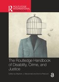 Routledge Handbook of Disability, Crime, and Justice