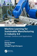 Machine Learning for Sustainable Manufacturing in Industry 4.0
