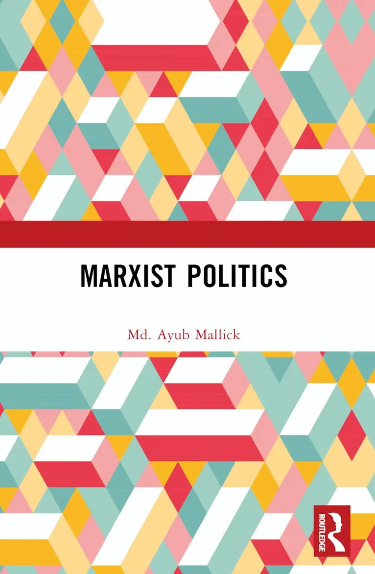 Md. Ayub Mallick - Marxist Politics, Häftad. Tillgänglighet: Lägg i varukorg