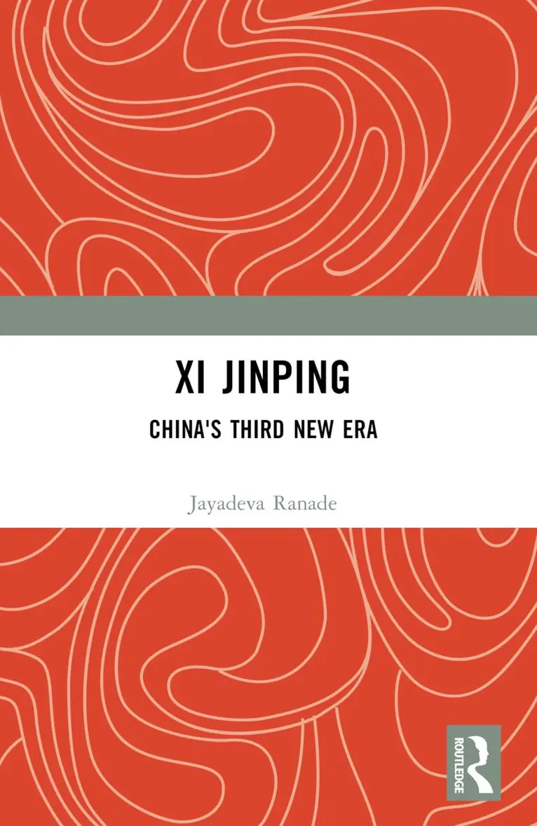 Jayadeva Ranade - Xi Jinping: China's Third New Era, Häftad. Tillgänglighet: Lägg i varukorg