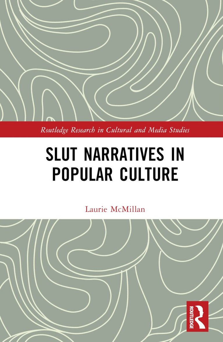 Laurie McMillan - Slut Narratives in Popular Culture, Inbunden. Tillgänglighet: Lägg i varukorg