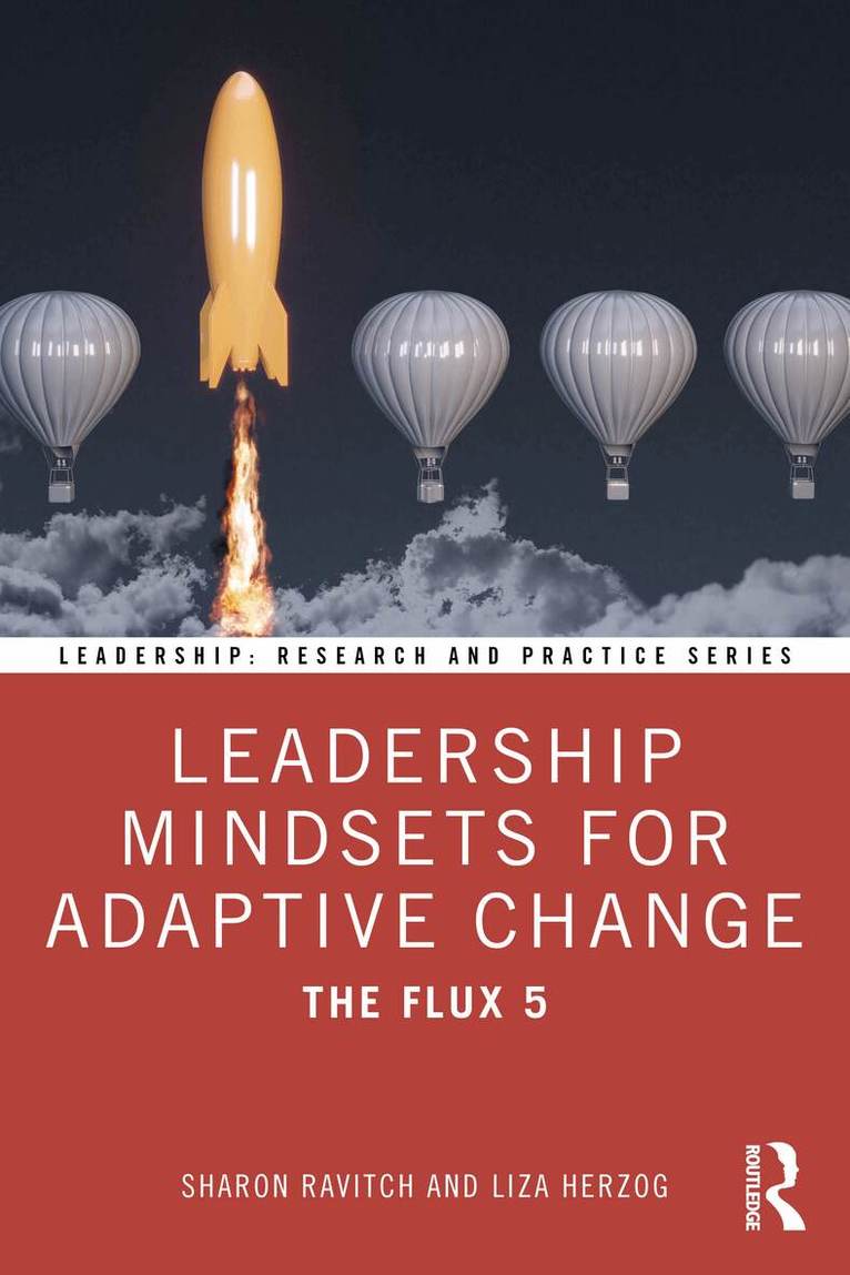 Sharon Ravitch, Liza Herzog - Leadership Mindsets for Adaptive Change, Häftad