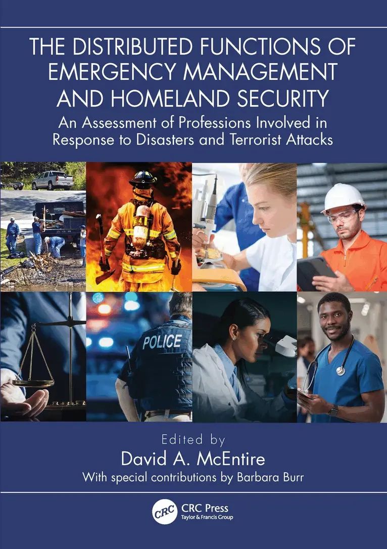 David A. McEntire - Distributed Functions of Emergency Management and Homeland Security, Häftad. Tillgänglighet: Lägg i varukorg