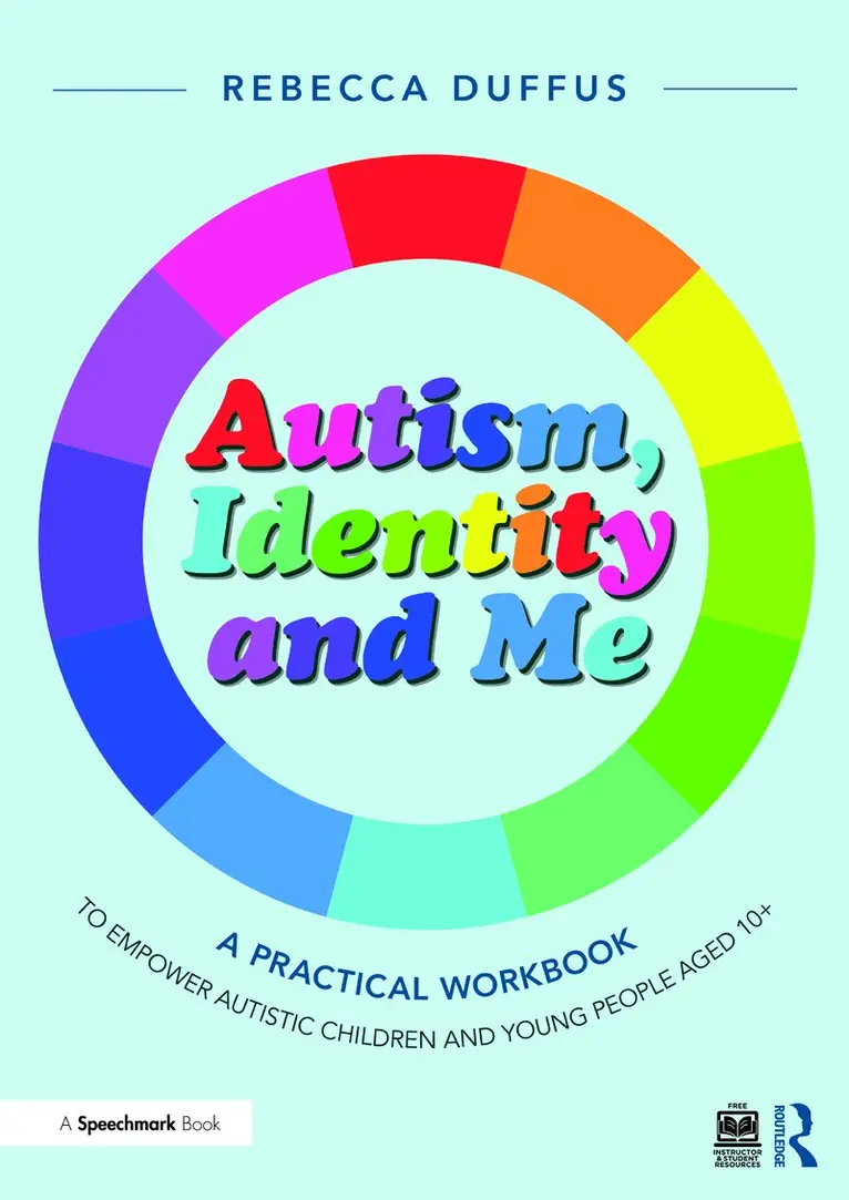 Rebecca Duffus - Autism, Identity and Me: A Practical Workbook to Empower Autistic Children and Young People Aged 10+, Häftad. Tillgänglighet: Lägg i varukorg