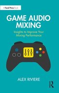Game Audio Mixing