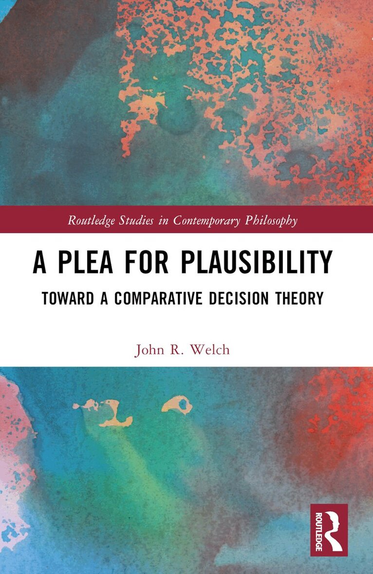 John R. Welch - Plea for Plausibility, Häftad
