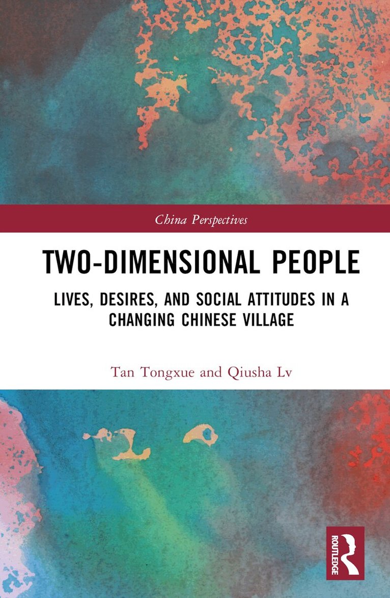 Tan Tongxue - Two-Dimensional People, Inbunden