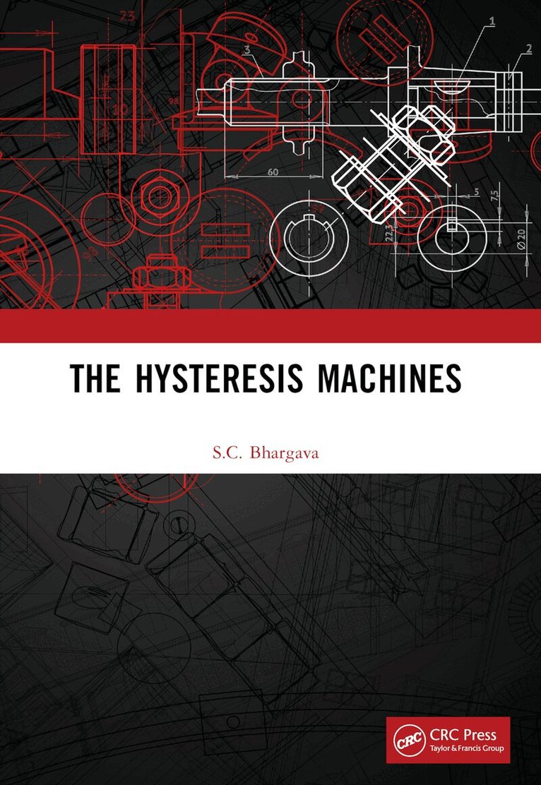 S.C. Bhargava - Hysteresis Machines, Häftad