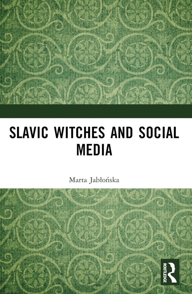 Marta R. Jabłońska - Slavic Witches and Social Media, Häftad