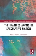 Imagined Arctic in Speculative Fiction
