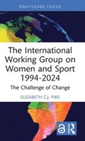 The International Working Group on Women and Sport 1994-2024