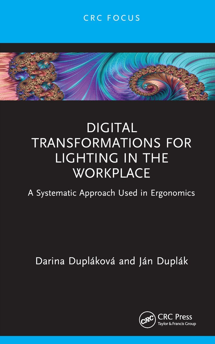 Darina Dupláková, Ján Duplák - Digital Transformations for Lighting in the Workplace, Inbunden. Tillgänglighet: Lägg i varukorg
