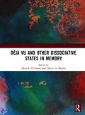 D�j� vu and Other Dissociative States in Memory