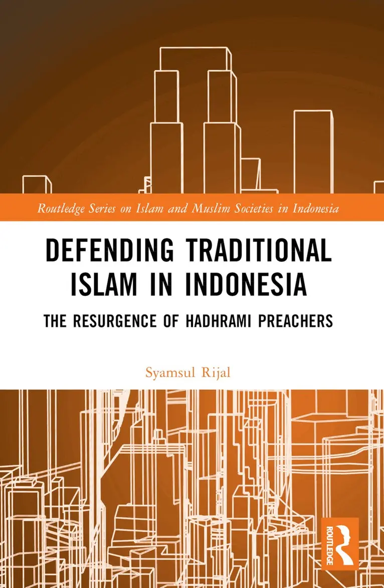 Syamsul Rijal - Defending Traditional Islam in Indonesia, Häftad. Tillgänglighet: Lägg i varukorg