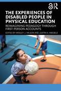 Experiences of Disabled People in Physical Education