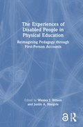 Experiences of Disabled People in Physical Education