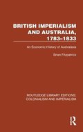 British Imperialism and Australia, 17831833
