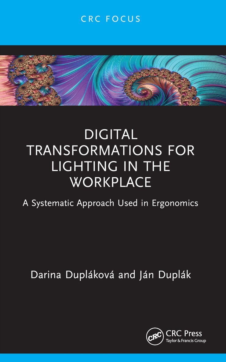 Darina Dupláková, Ján Duplák - Digital Transformations for Lighting in the Workplace, Häftad. Tillgänglighet: Lägg i varukorg
