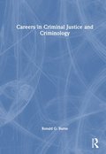 Careers in Criminal Justice and Criminology