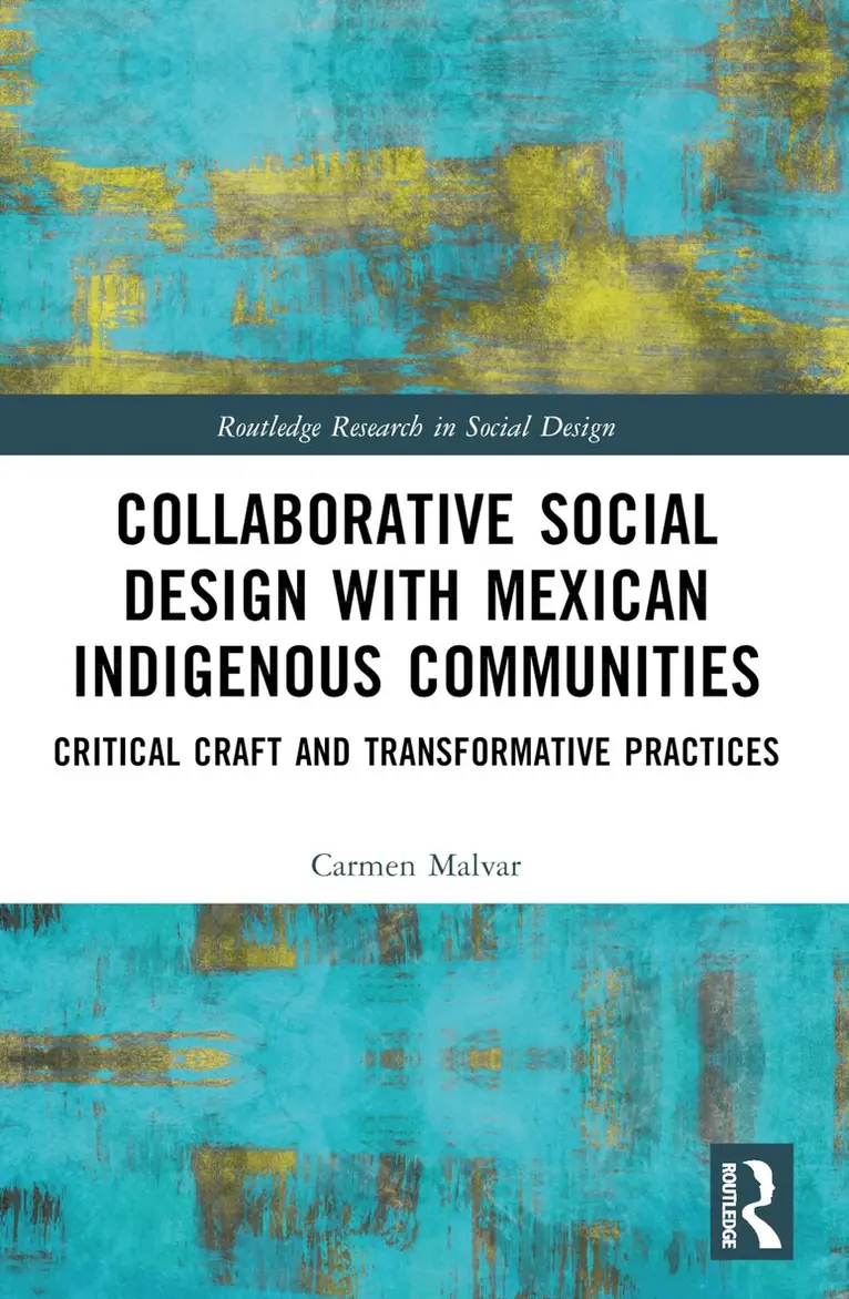 Carmen Malvar - Collaborative Social Design with Mexican Indigenous Communities, Häftad. Tillgänglighet: Lägg i varukorg