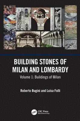 Roberto Bugini, Luisa Folli - Building Stones of Milan and Lombardy, Häftad. Tillgänglighet: Kommande