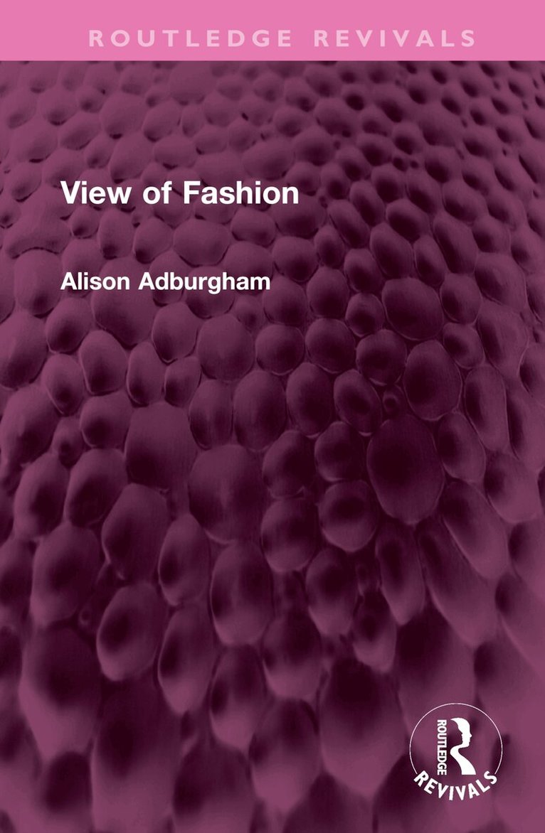 Alison Adburgham - View of Fashion, Inbunden. Tillgänglighet: Lägg i varukorg