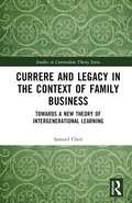 Currere and Legacy in the Context of Family Business